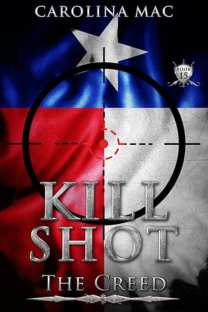 Kill Shot: Capitol Cowboy by Carolina Mac