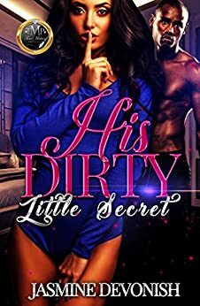 His Dirty Little Secret by Jasmine Devonish