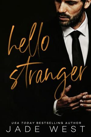 Hello Stranger by Jade West