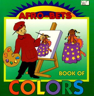 Afro-Bets Book of Colors: Meet the Color Family by Margery W. Brown
