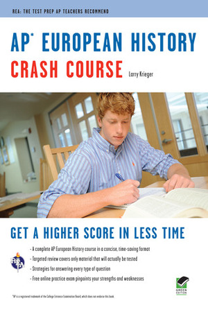 AP® European History Crash Course Book + Online by Larry Krieger