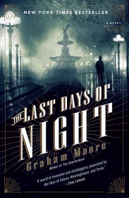 The Last Days of Night by Graham Moore