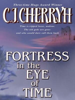 Fortress in the Eye of Time by C.J. Cherryh