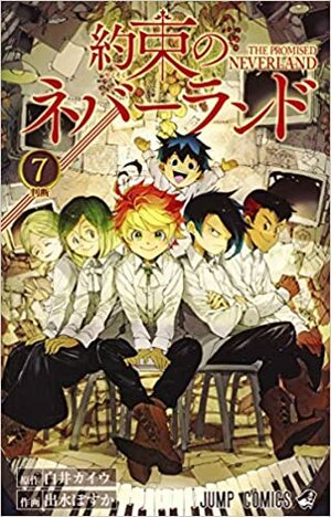 The Promised Neverland, volumen 7: Decisión by Kaiu Shirai, Posuka Demizu, Alina Pachano