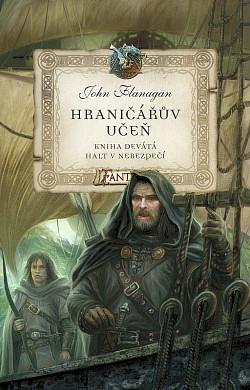 Halt v nebezpečí by John Flanagan