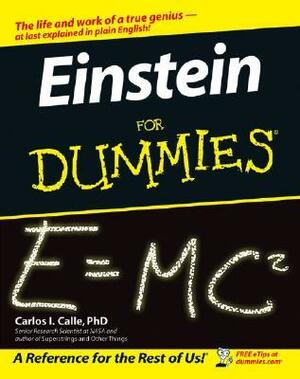 Einstein For Dummies by Carlos I. Calle