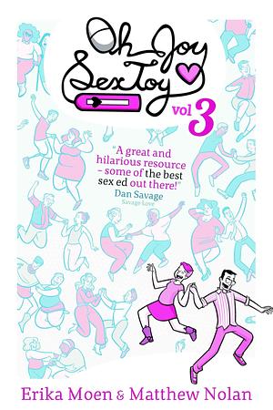 Oh Joy Sex Toy, Vol. 3 by Matthew Nolan, Erika Moen