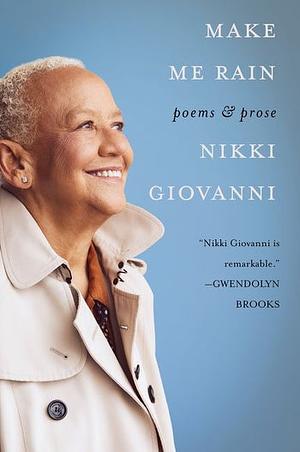 Make Me Rain by Nikki Giovanni