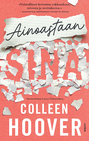 Ainoastaan sinä by Colleen Hoover