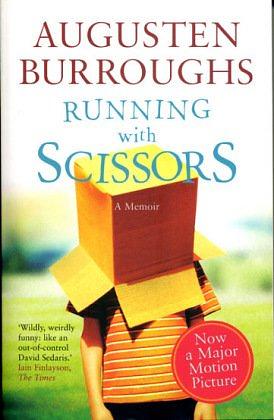 Running With Scissors by Augusten Burroughs