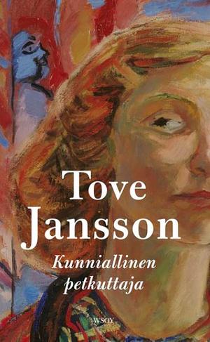 Kunniallinen petkuttaja by Tove Jansson