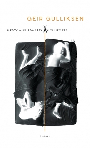 Kertomus eräästä avioliitosta by Geir Gulliksen