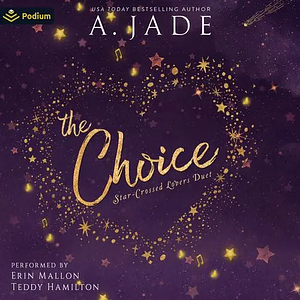 The Choice by Ashley Jade