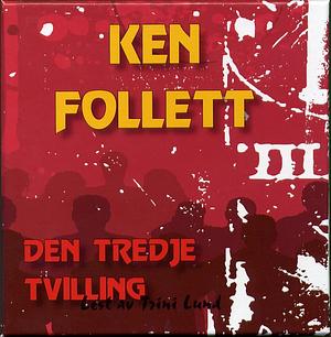 Den tredje tvilling by Ken Follett