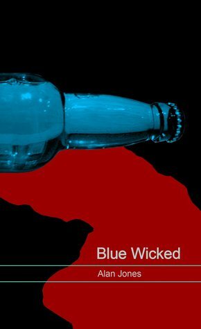 Blue Wicked by Alan Jones