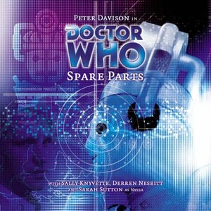 Doctor Who: Spare Parts by Marc Platt