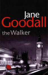 The Walker by Jane R. Goodall