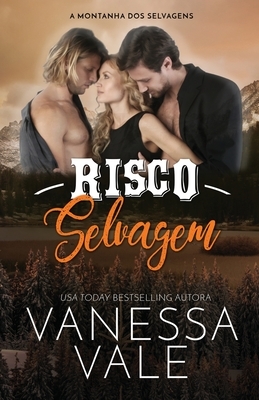 Risco Selvagem: Edição em Letras Grandes para baixa visão by Vanessa Vale