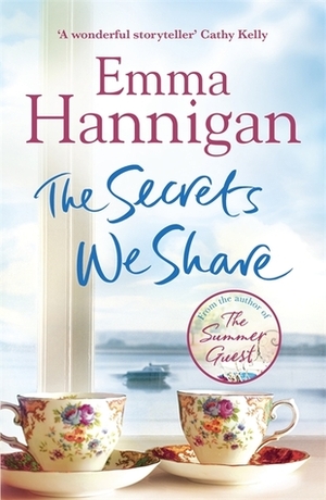 The Secrets We Share by Emma Hannigan