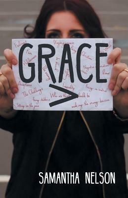 Grace Is Greater Than by Samantha Nelson