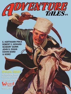 Adventure Tales #4 by Robert E. Howard, Seabury Quinn
