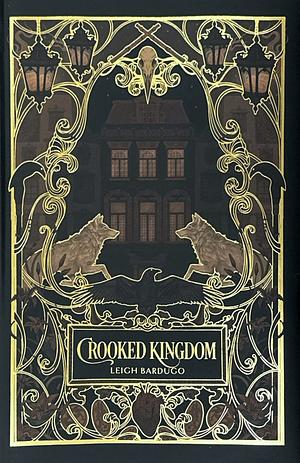 Crooked Kingdom by Leigh Bardugo