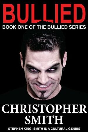 Bullied by Christopher Smith