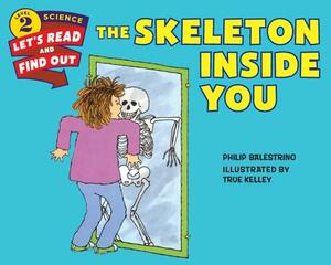 The Skeleton Inside You by Philip Balestrino