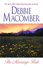 The Marriage Risk by Debbie Macomber