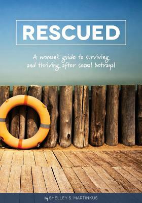 Rescued by Shelley S. Martinkus