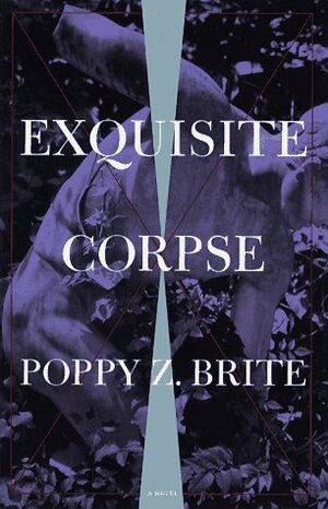 Exquisite Corpse by Poppy Z. Brite