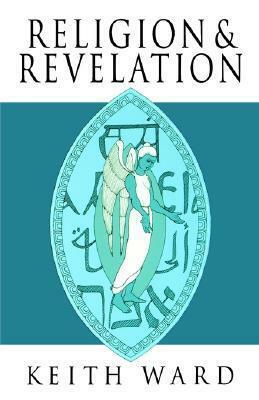 Religion & Revelation by Keith Ward