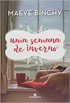 Uma Semana de Inverno by Maeve Binchy