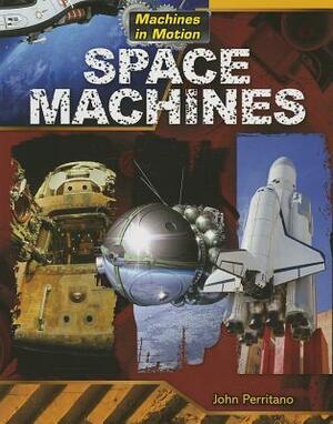 Space Machines by John Perritano