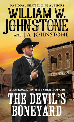The Devil's Boneyard by J. A. Johnstone, William W. Johnstone