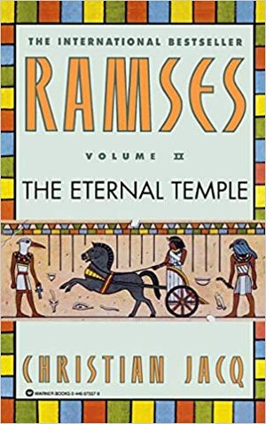 Ramses: De tempel voor miljoenen jaren by Christian Jacq
