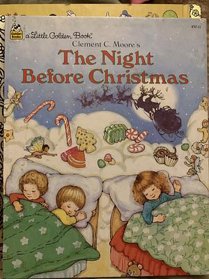 The Night Before Christmas  by Clement C. Moore