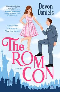 The Rom Con by Devon Daniels