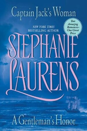 Captain Jack's Woman + A Gentleman's Honor by Stephanie Laurens