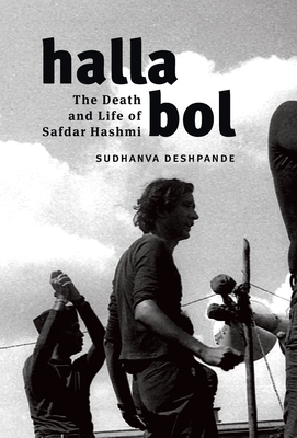 Halla Bol by Sudhanva Deshpande