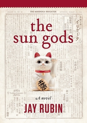 The Sun Gods by Rakuko Sakai, Jay Rubin