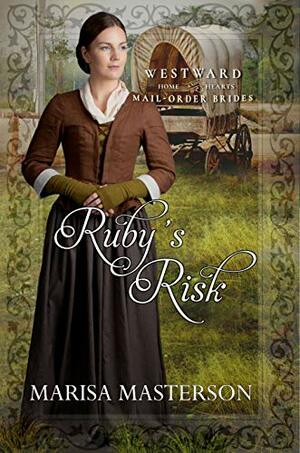 Ruby's Risk by Marisa Masterson