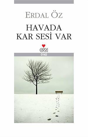 Havada Kar Sesi Var by Erdal Öz