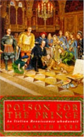 Poison for the Prince by Elizabeth Eyre