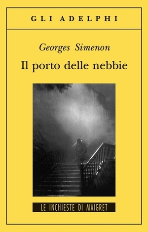 Il porto delle nebbie by Fabrizio Ascari, Georges Simenon