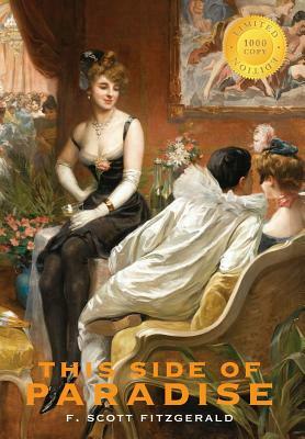 This Side of Paradise (1000 Copy Limited Edition) by F. Scott Fitzgerald