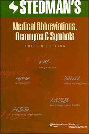 Stedman's Medical Abbreviations, Acronyms and Symbols by Stedman's