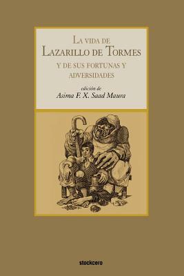 La Vida de Lazarillo de Tormes by 