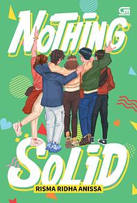 Nothing Solid by Risma Ridha Anissa