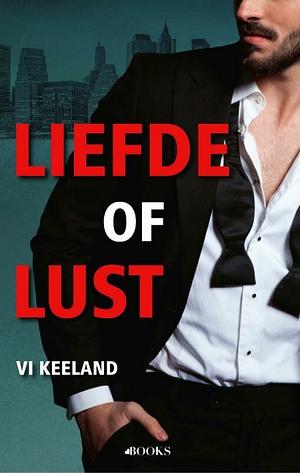 Liefde of lust by Vi Keeland